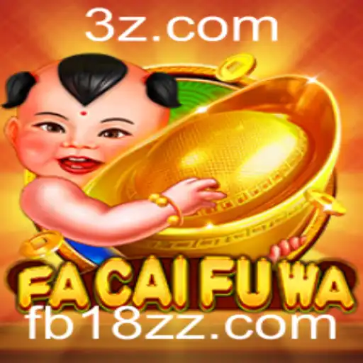 Explorando o Mundo de FaCaiFuWa: O Jogo que Conquista Novos Horizontes
